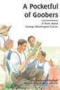 A Pocketful of Goobers: A Story about George Washington Carver (Creative Minds Biographies) cover image