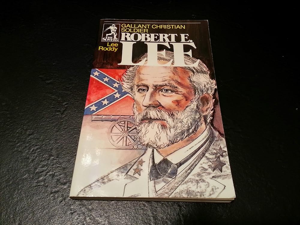 Gallant Christian Soldier Robert E Lee cover image