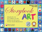 Storybook Art: Hands-On Art for Children in the Styles of 100 Great Picture Book Illustrators (Volume 5) (Bright Ideas for Learning) cover image