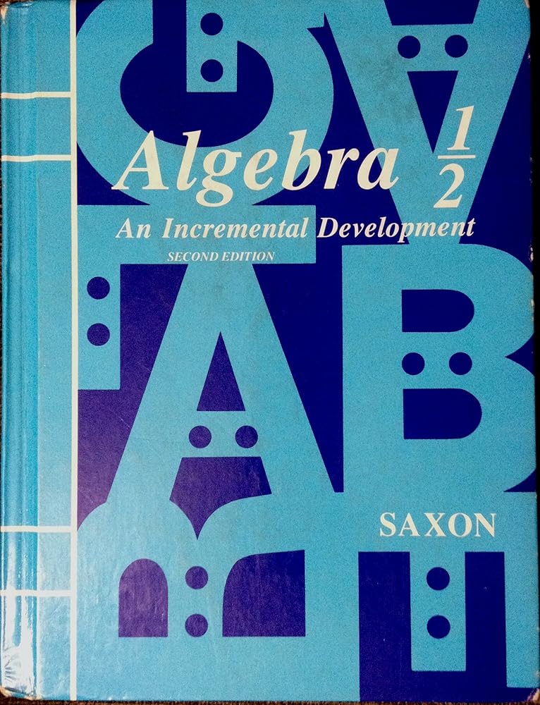 Algebra 1/2: An Incremental Development cover image