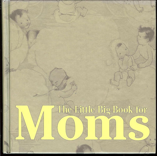 The Little Big Book For Moms cover image