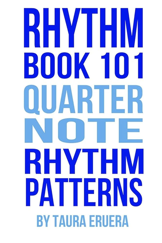 Rhythm Book 101: Quarter Note Rhythm Patterns cover image