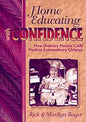Home Educating With Confidence: How Ordinary Parents Can Produce cover image