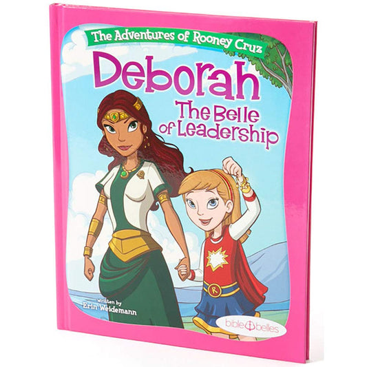 Girls Leadership Book Bible Stories for Girls, "The Adventures of Rooney Cruz: Deborah The Belle of Leadership" A Bible Story Book For Kids, Deborah Bible Study & Bible Stories for Girls, Christians cover image