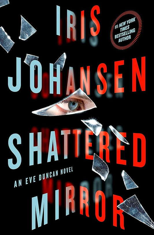 Shattered Mirror: An Eve Duncan Novel (Eve Duncan, 23) cover image