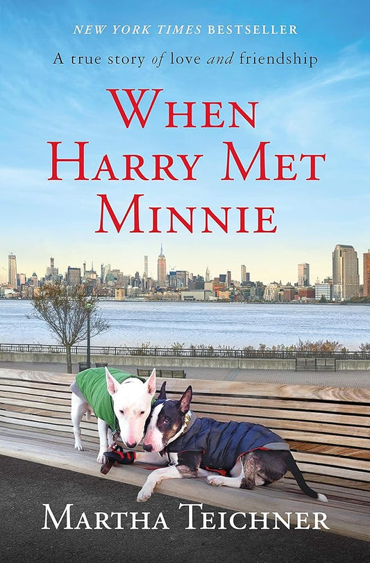 When Harry Met Minnie: A True Story of Love and Friendship cover image