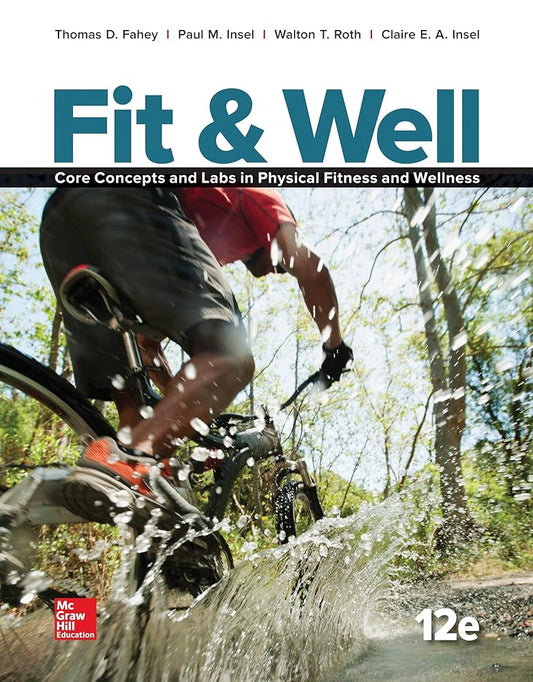 Fit & Well: Core Concepts and Labs in Physical Fitness and Wellness, Loose Leaf Edition cover image