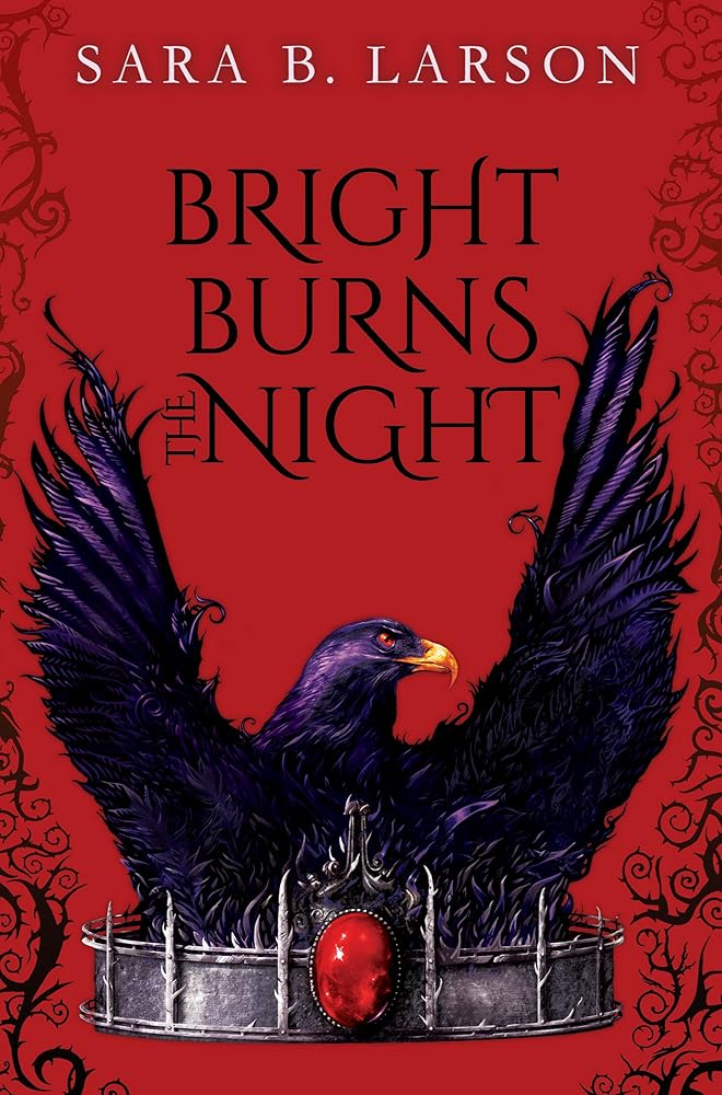 Bright Burns the Night (Dark Breaks the Dawn Duology, 2) cover image