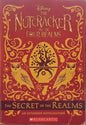 The Nutcracker and the Four Realms: The Secret of the Realms cover image