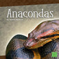 Anacondas (First Facts: Snakes) cover image