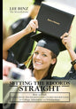 Setting the Records Straight: How to Craft Homeschool Transcripts and Course Descriptions for College Admission and Scholarships cover image