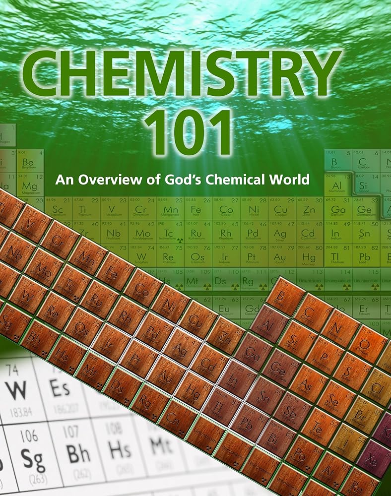 Chemistry 101: An Overview of God's Chemical World cover image