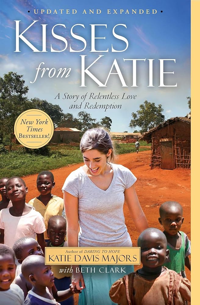 Kisses from Katie: A Story of Relentless Love and Redemption cover image