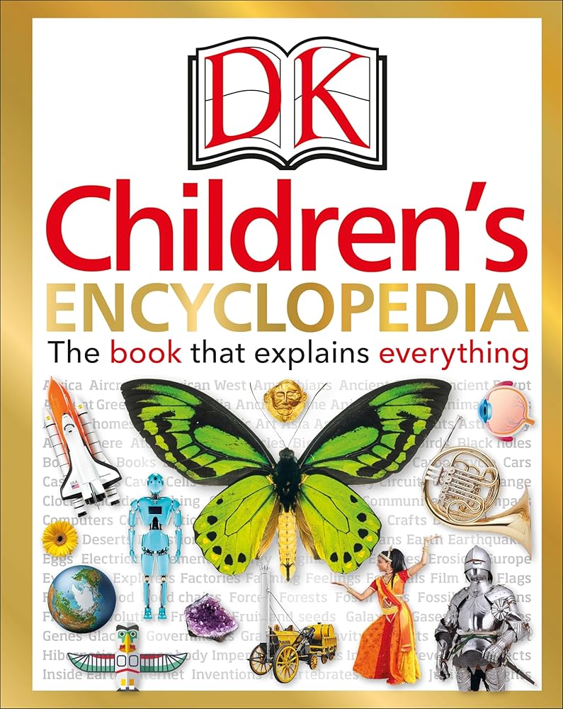 DK Children's Encyclopedia: The Book that Explains Everything cover image