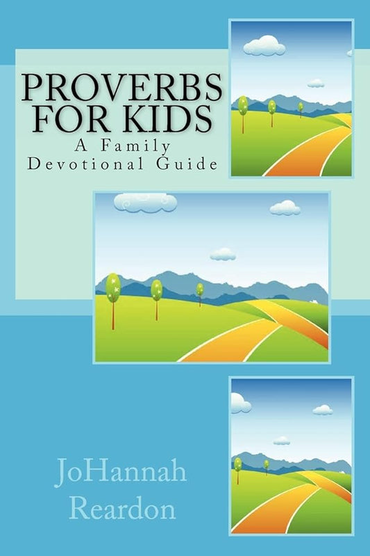 Proverbs for Kids: A Family Devotional Guide cover image