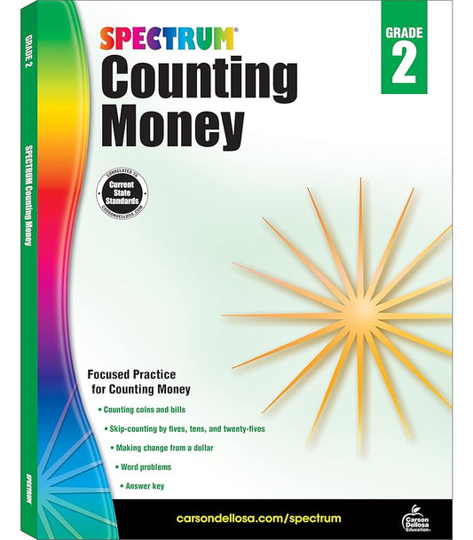 Spectrum Counting Money 2nd Grade Workbook, Math Book for Kids Ages 7 to 8, Word Problems With Coins and Bills, How to Skip Count, Make Change, and ... or Homeschool Curriculum (Volume 116) cover image