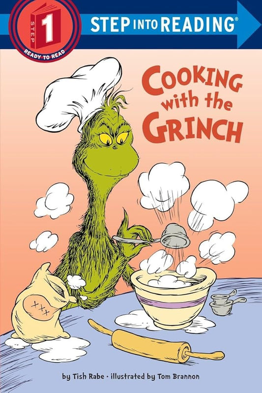Cooking with the Grinch (Dr. Seuss) (Step into Reading) cover image