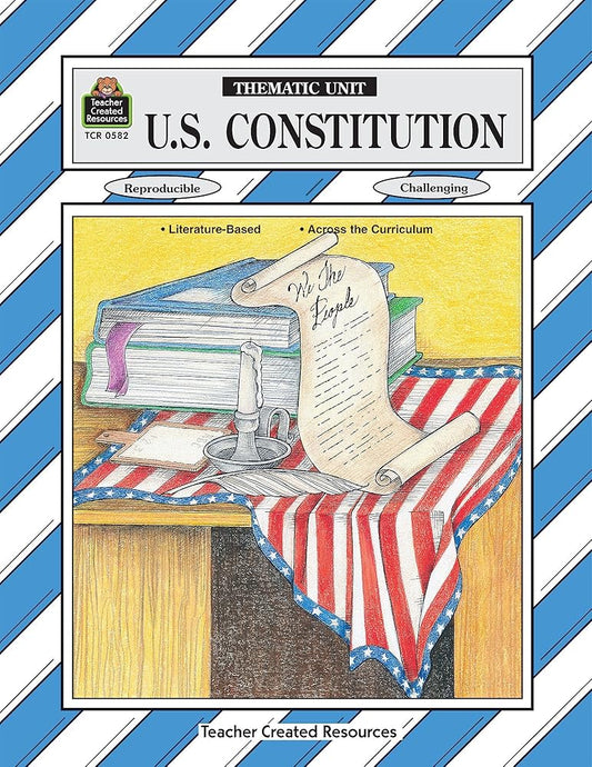 U. S. Constitution: A Thematic Unit cover image