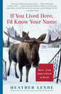 If You Lived Here, I'd Know Your Name: News from Small-Town Alaska cover image
