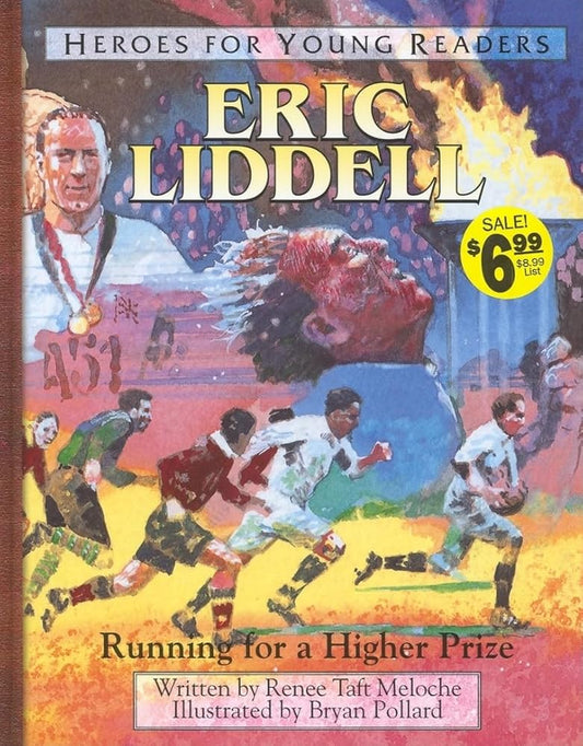 Eric Liddell Running for a Higher Prize (Heroes for Young Readers) cover image