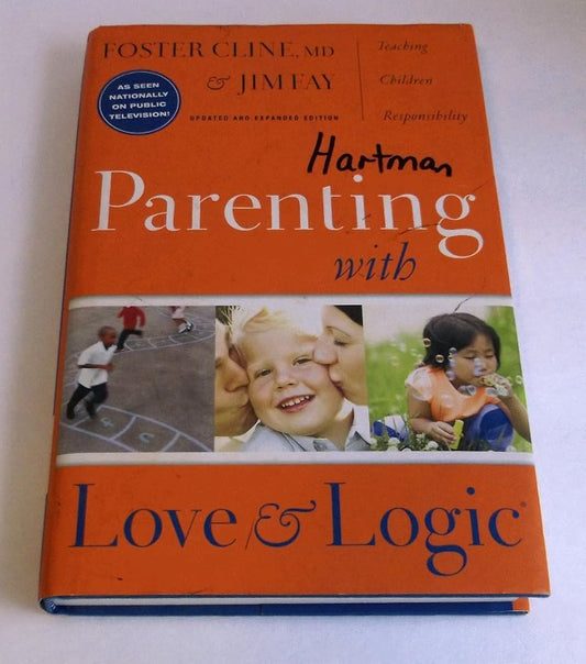 Parenting With Love And Logic (Updated and Expanded Edition) cover image