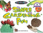 Simple Gardening Fun cover image