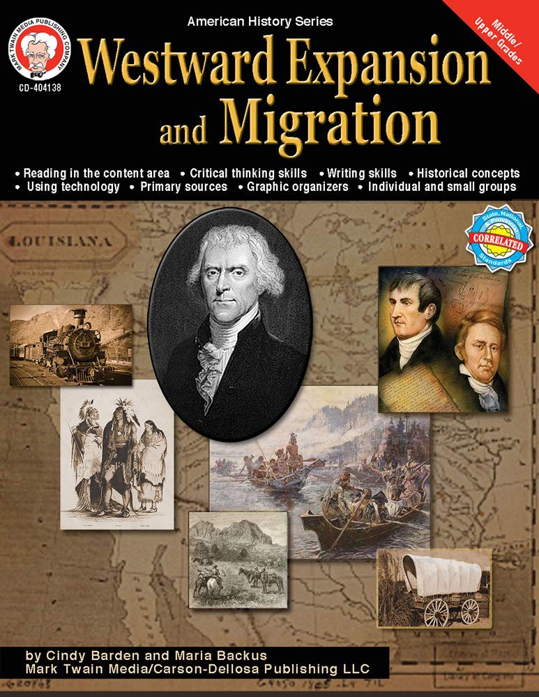 Westward Expansion and Migration, Grades 6 - 12: Volume 10 cover image