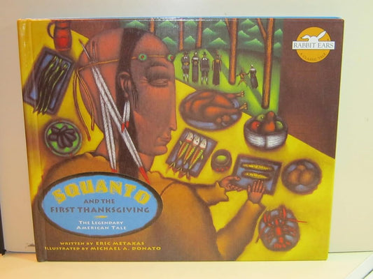 Squanto and the First Thanksgiving (Rabbit Ears: a Classic Tale) cover image