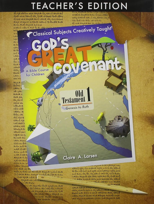 God's Great Covenant, OT Book One Teacher's Edition cover image