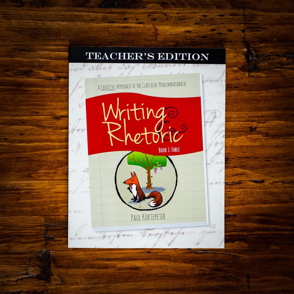 Writing & Rhetoric Book 1: Fable - Teachers Edition - A one semester course for grades 3 or 4 and up cover image