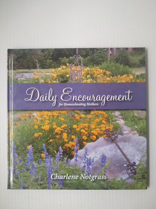 Daily Encouragement for Homeschooling Mothers cover image