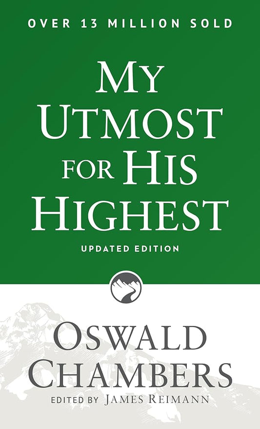 My Utmost for His Highest: Updated Language Paperback (Authorized Oswald Chambers Publications) cover image