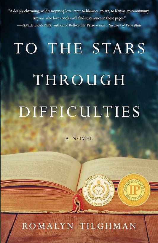 To The Stars Through Difficulties: A Novel cover image