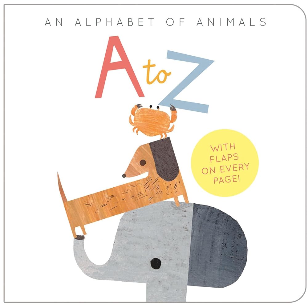 A to Z: An Alphabet of Animals: An Alphabet of Animals cover image