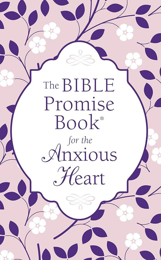 The Bible Promise Book for the Anxious Heart cover image