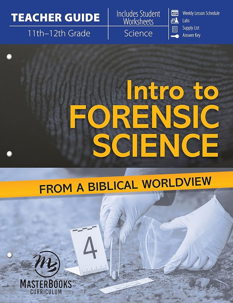 Intro to Forensic Science: From a Biblical Worldview cover image