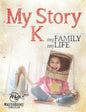 My Story K: My Family My Life cover image