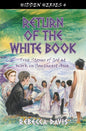 Return of the White Book: True Stories of God at Work in Southeast Asia (Hidden Heroes) cover image