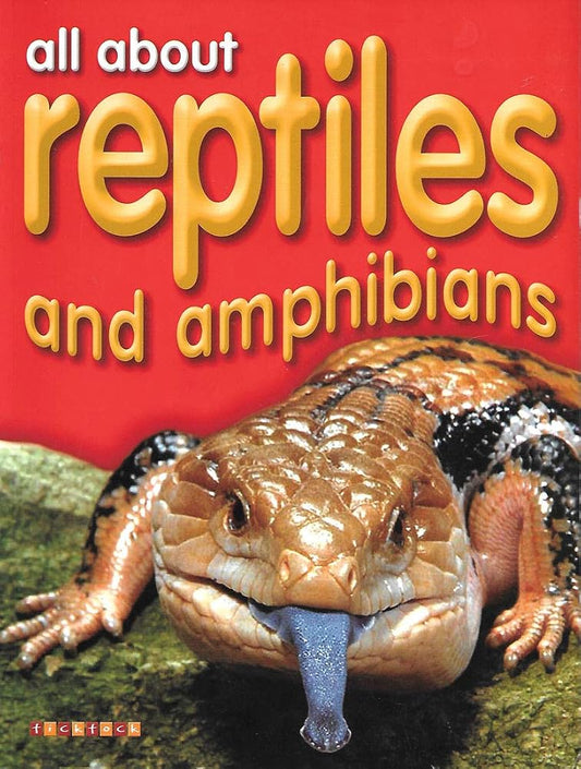 All About Reptiles and Amphibians cover image
