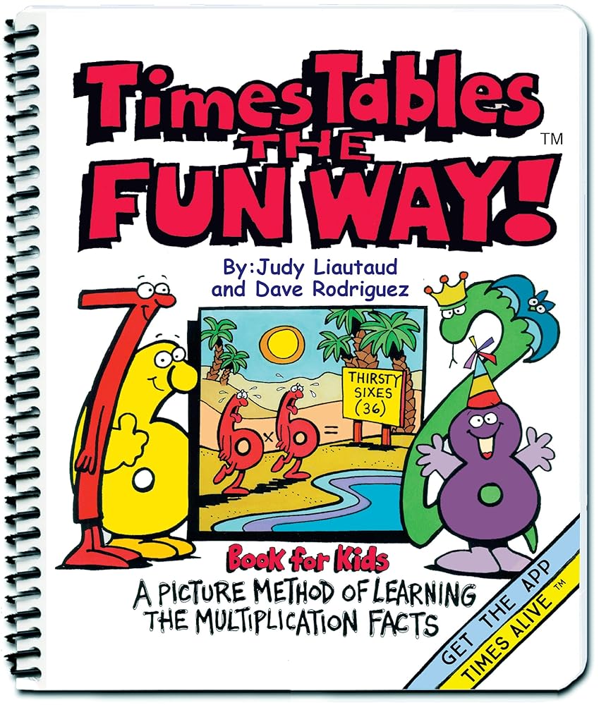 Times Tables the Fun Way Book for Kids: A Picture Method of Learning the Multiplication Facts cover image