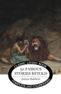 Fifty Famous Stories Retold (Living Book Press) cover image