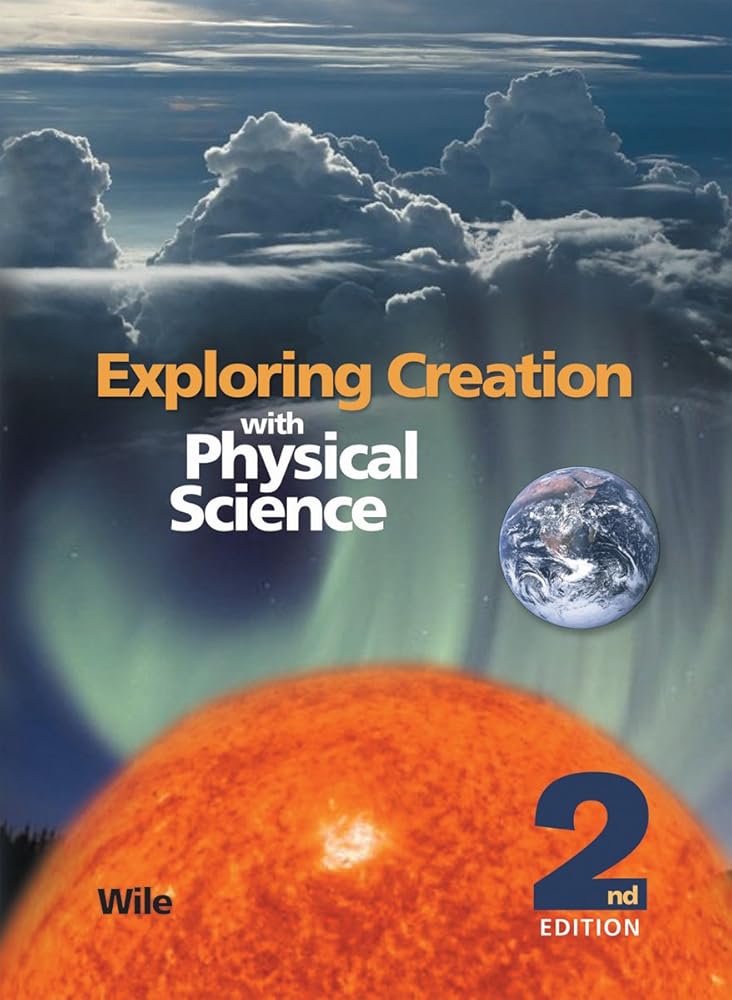Exploring Creation with Physical Science 2nd Edition, Textbook cover image