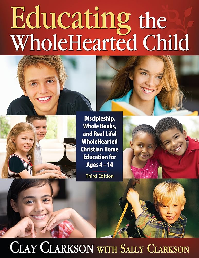 Educating the WholeHearted Child cover image