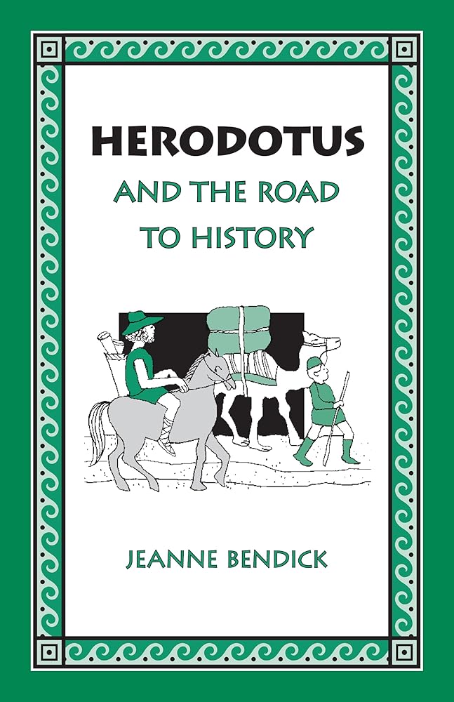 Herodotus and the Road to History cover image