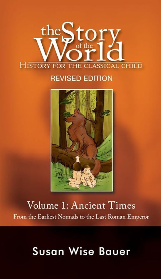 Story of the World, Vol. 1: History for the Classical Child: Ancient Times cover image
