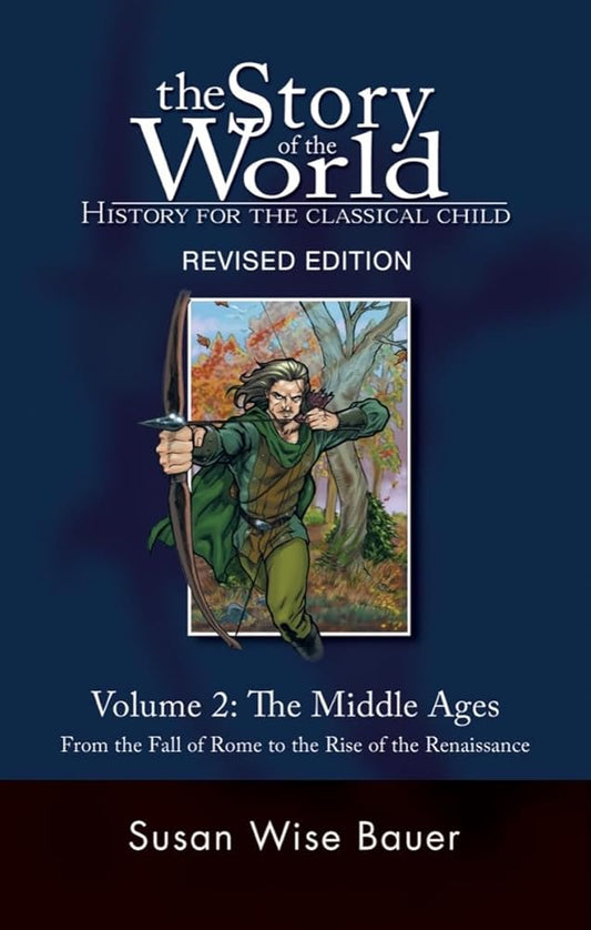 Story of the World, Vol. 2: History for the Classical Child: The Middle Ages cover image