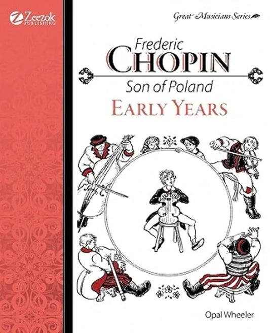Frederic Chopin, Son of Poland, Early Years (Great Musicians) cover image