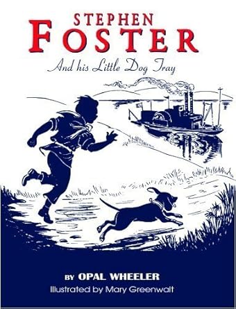 Stephen Foster and His Little Dog Tray (Great Musicians Series) cover image