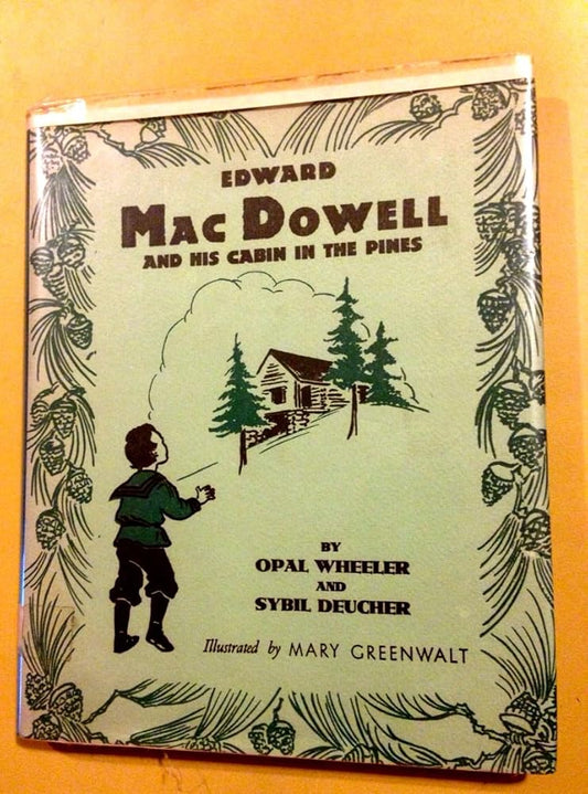 Edward MacDowell and His Cabin in the Pines (Great Musicians Series) cover image