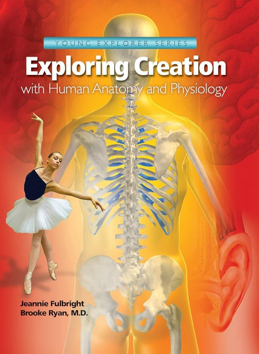 Exploring Creation with Human Anatomy and Physiology (Young Explorer Series) cover image